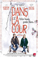 Dans la Cour